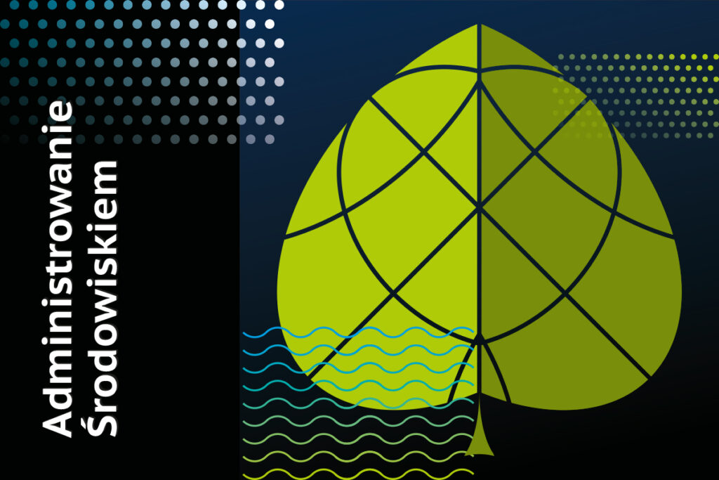 Grafika dużego zielonego liścia z geometrycznymi liniami na ciemnoniebieskim tle. Kolorowe kropki i faliste wzory zdobią boki. Polski tekst po lewej stronie brzmi Administrowanie Środowiskiem.