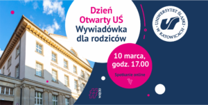 Grafika promująca dzień otwarty Uniwersytetu Śląskiego i spotkanie rodziców z nauczycielami, przedstawiająca budynek uczelni, szczegóły wydarzenia i logo. Wydarzenie odbędzie się online 10 marca o godzinie 17:00. Tekst w języku polskim.