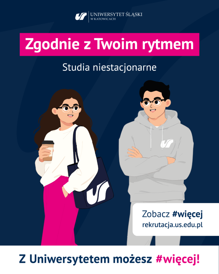 Dwoje studentów rozmawia; jeden trzyma kawę i torbę, a drugi ma na sobie okulary i bluzę z kapturem. Tekst promuje studia w trybie niestacjonarnym na Uniwersytecie Śląskim w Katowicach i zawiera link do strony internetowej z dodatkowymi informacjami.