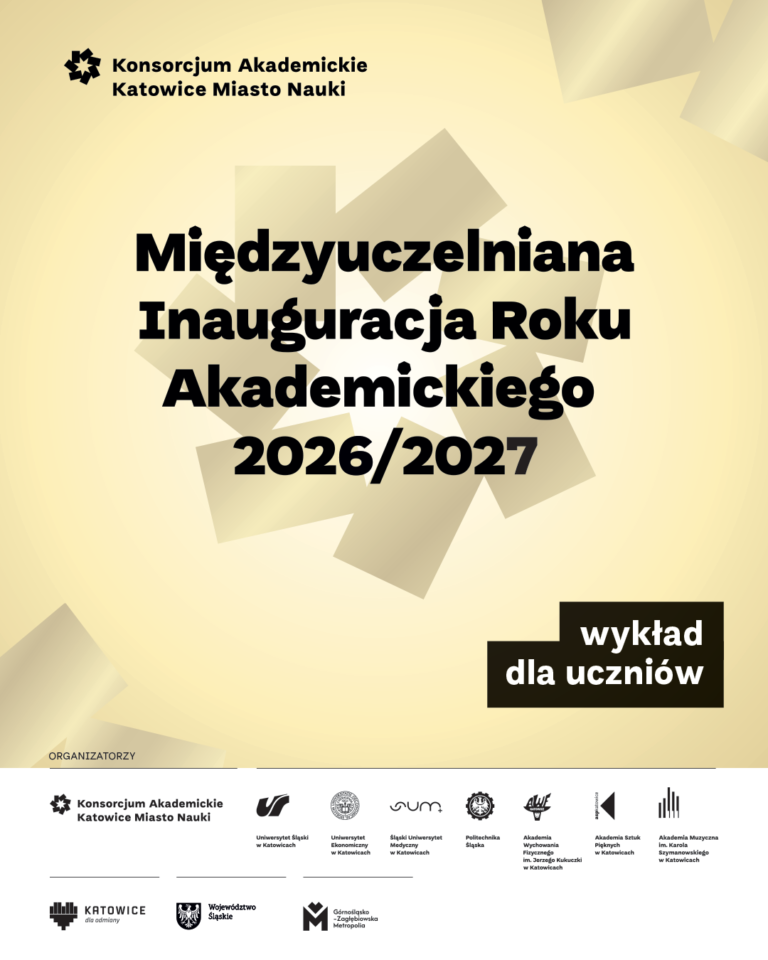 Plakat w języku polskim dotyczący międzyuczelnianej uroczystości inauguracyjnej roku akademickiego 2026/2027, zatytułowany „Międzyuczelniana Inauguracja Roku Akademickiego 2026/2027”. Zawiera logo organizatorów oraz informację: wykład dla uczniów.