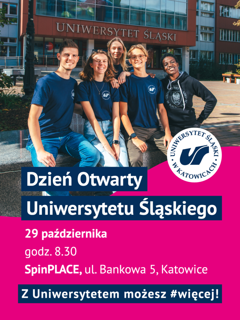 Grupa pięciu uśmiechniętych studentów siedzących przed budynkiem Uniwersytetu Śląskiego, a obok nich napis zapowiadający dzień otwarty, który odbędzie się 29 października w SpinPLACE w Katowicach.